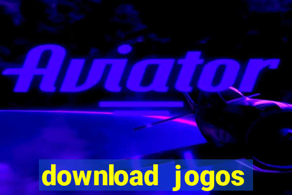 download jogos windows 7